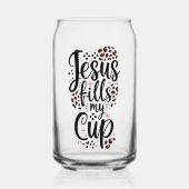 Jesus füllt meinen Cup Dosenglas (Vorderseite)