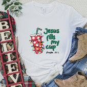 Jesus füllt meinen Cup-T - Shirt