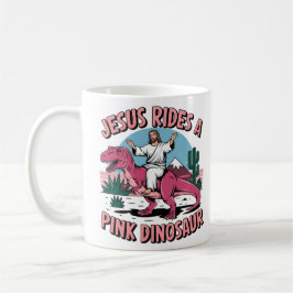 Jesus Funny Memes, Jesus reitet eine rosa Dinosaur Kaffeetasse