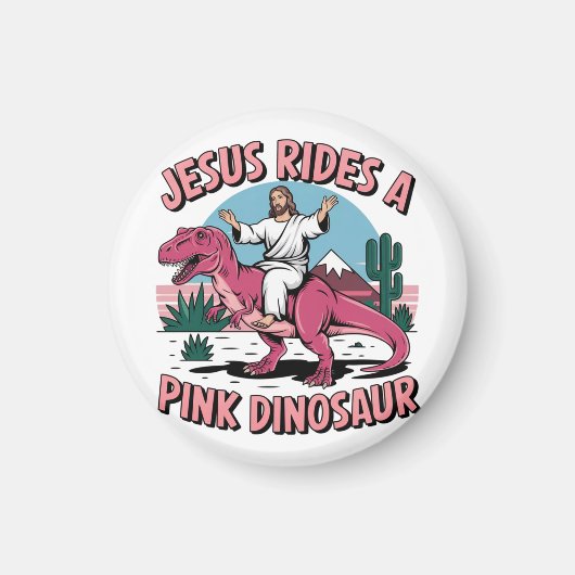 Jesus Funny Memes, Jesus reitet eine rosa Dinosaur Magnet (Vorne)