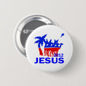 Jesus für Präsidenten 2012 Button (Vorne & Hinten)