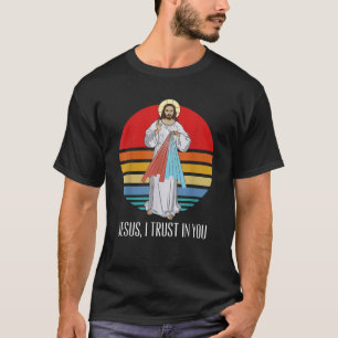 Jesus göttliche Gnade vertraue ich dir katholisch T-Shirt