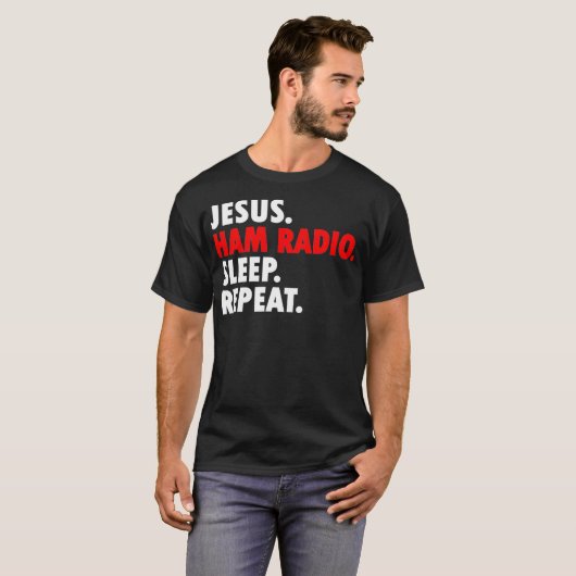 Jesus Ham Radio Sleep Repeat - Novelty Hobby T-Shirt (Vorne ganz)