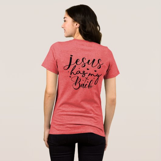 Jesus Has My Back Inspirational Christian Tri-Blend Shirt (Rückseite voll)
