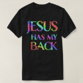 Jesus Has My Back  T-Shirt (Design vorne)