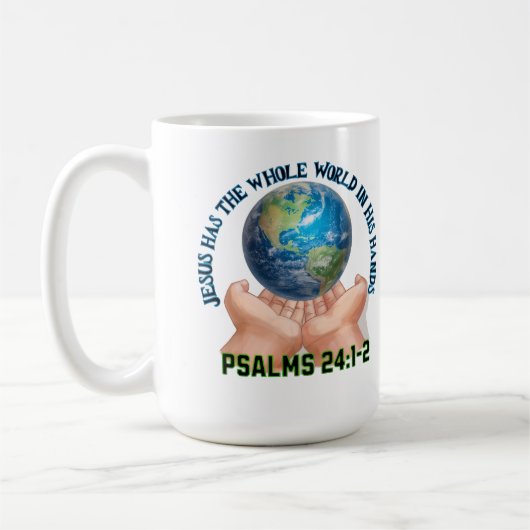 Jesus Has the Whole World in His Hands-Christian Kaffeetasse (Links)