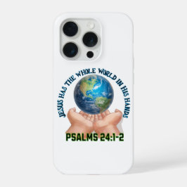 Jesus Has the Whole World in His Hands Phone Case iPhone 15 Pro Hülle