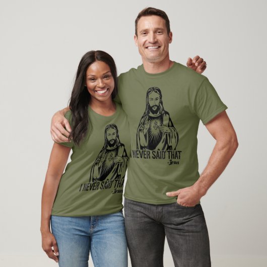 Jesus hat das nie gesagt - Funny Shirt (Unisex)