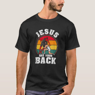 Jesus hat deinen Christlichen Rücken, religiöse W T-Shirt