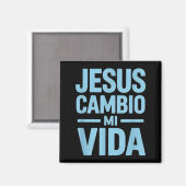 Jesus hat mein Leben verändert lustiger spanischer Magnet (Vorderseite/Rückseite)