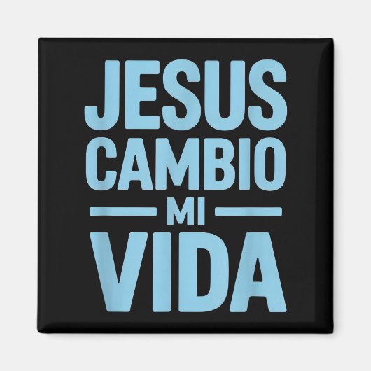 Jesus hat mein Leben verändert lustiger spanischer Magnet (Vorne)