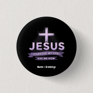 Jesus hat mein Leben verändert und mir Gefragt, wi Button