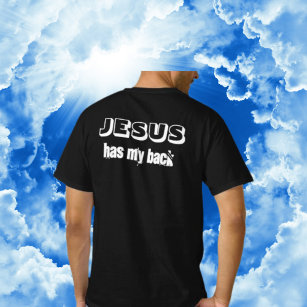 Jesus hat meinen Rücken Christlich T-Shirt