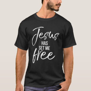 Jesus hat mich frei gemacht T-Shirt Cool Vintage C