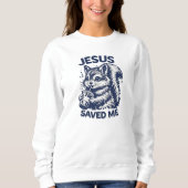 JESUS hat mich gerettet Sweatshirt (Vorderseite)