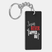 Jesus hat noch nie den Christlichen Glaubensstifte Schlüsselanhänger (Vorderseite links)