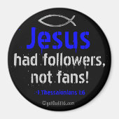 Jesus hatte Anhänger gotGod316.com Scripture Magnet (Vorne)