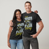 Jesus hatte Fischgeschichte T-Shirt (Unisex)
