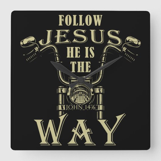 Jesus He is the Way Christlich Motorrad P Quadratische Wanduhr (Vorderseite)