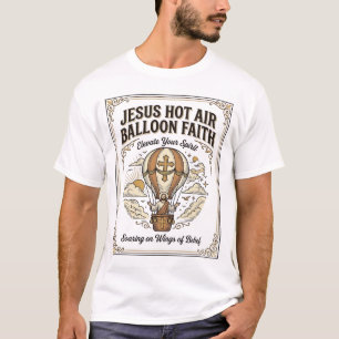 Jesus Heißluftballon Glaube Jesus Heißluftballon T-Shirt