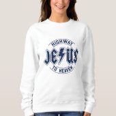 Jesus Highway zum Himmel Sweatshirt (Vorderseite)