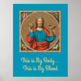 Jesus Holding Up the Eucharist (SNV 050) Poster
