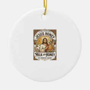 Jesus Honig Milch Und Honig Jesus Honig Milch Honi Keramik Ornament