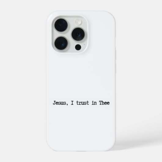 Jesus I Trust In You Minimalist IPhone Case Hülle (Rückseite)