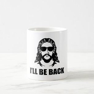 Jesus, ich bin wieder da kaffeetasse