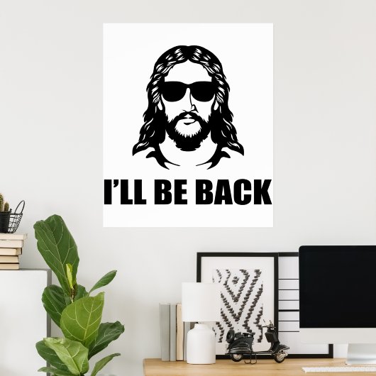 Jesus, ich bin wieder da poster (Heimbüro)