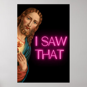 Jesus, ich habe diese Frau gesehen Poster