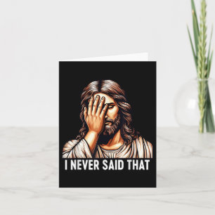 Jesus, ich habe nie gesagt, dass Jesus enttäuscht Karte