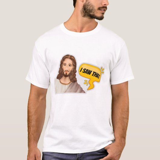 Jesus, ich sah das T-Shirt (Vorderseite)