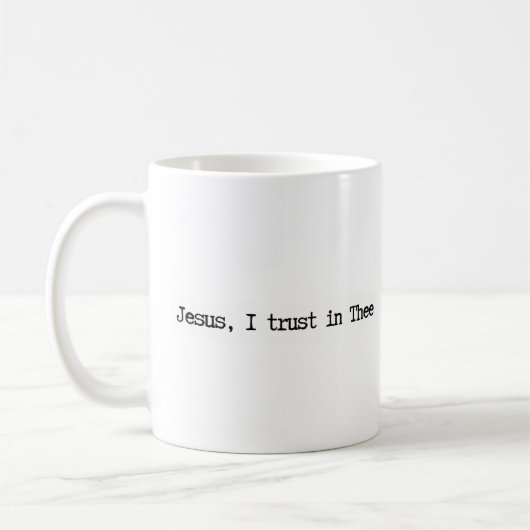 Jesus, ich vertraue auf Dich Minimalist Tasse (Links)