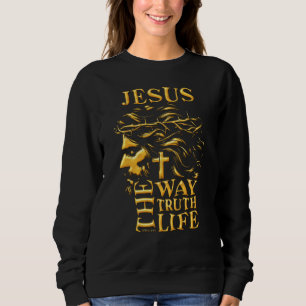 Jesus in der Art und Weise, wie das Leben der Wahr Sweatshirt