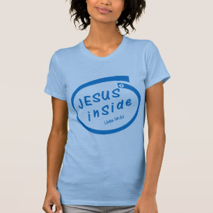 Jesus inside (John 14:6) T-Shirt