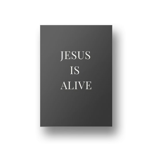 Jesus Is Alive Christian Wall Art Poster 