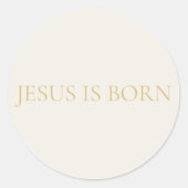 JESUS IS BORN Cream Christmas Sticker #2 (Vorderseite)