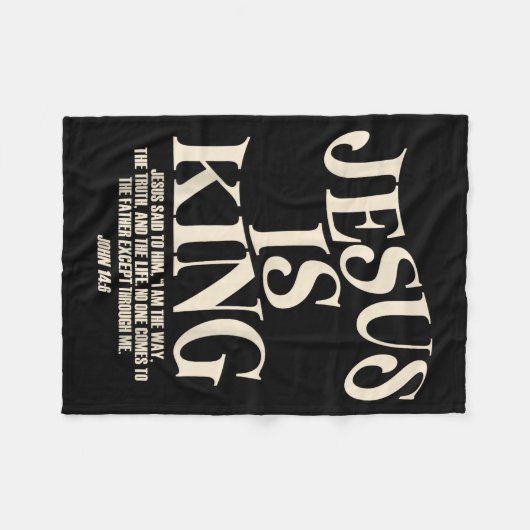 Jesus Is King Bible Verse John 14_6 Christian God Fleecedecke (Vorderseite (Horizontal))