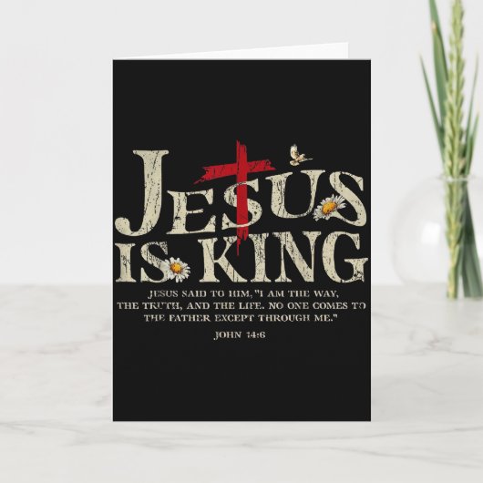 Jesus Is King Bible Verse John 14_6 Christian God Karte (Vorderseite)