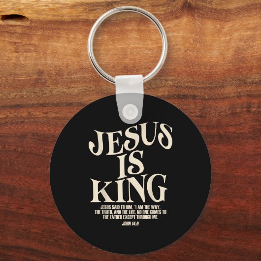 Jesus Is King Bible Verse John 14_6 Christian God Schlüsselanhänger (Vorderseite)