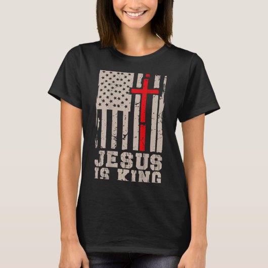 Jesus Is King Christ Lord Patriotic Christian Amer T-Shirt (Vorderseite)