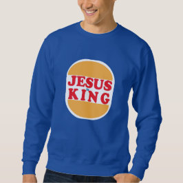 Jesus is King - Christian Sweatshirt