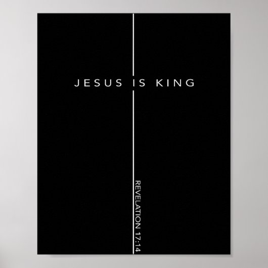 Jesus Is King Cross Christian Faith Bible Verse  Poster (Vorne)