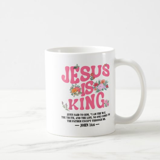 Jesus Is King Nk Christian Toddler God Sister Daug Kaffeetasse (Rechts)