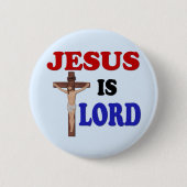JESUS IS LORD BUTTON (Vorderseite)