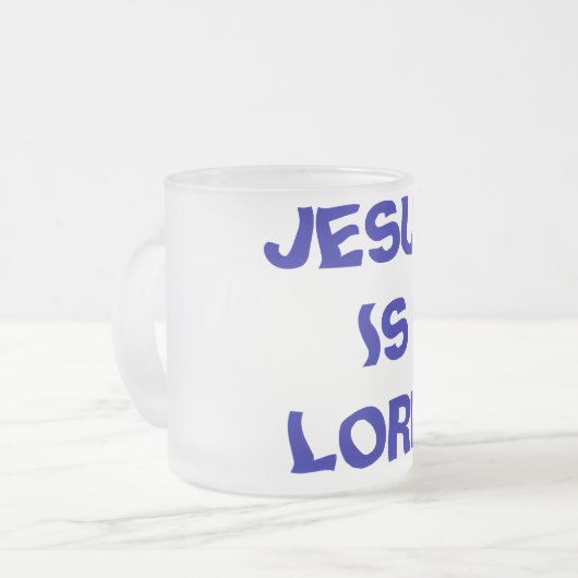 JESUS IS LORD MATTGLASTASSE (Vorderseite Links)