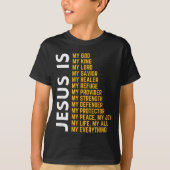 Jesus Is My Everything Christian God Jesus Religio T-Shirt (Vorderseite)