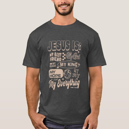 Jesus Is My Everything – Psalm 73 Inspired Tee (Vorderseite)