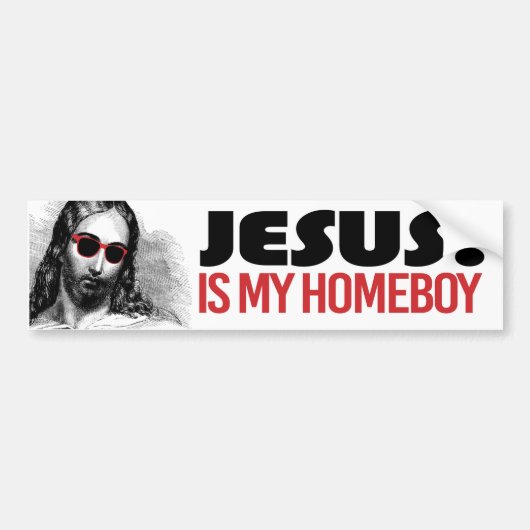 Jesus is my homeboy - Liberal Humor -.png Autoaufkleber (Vorne)